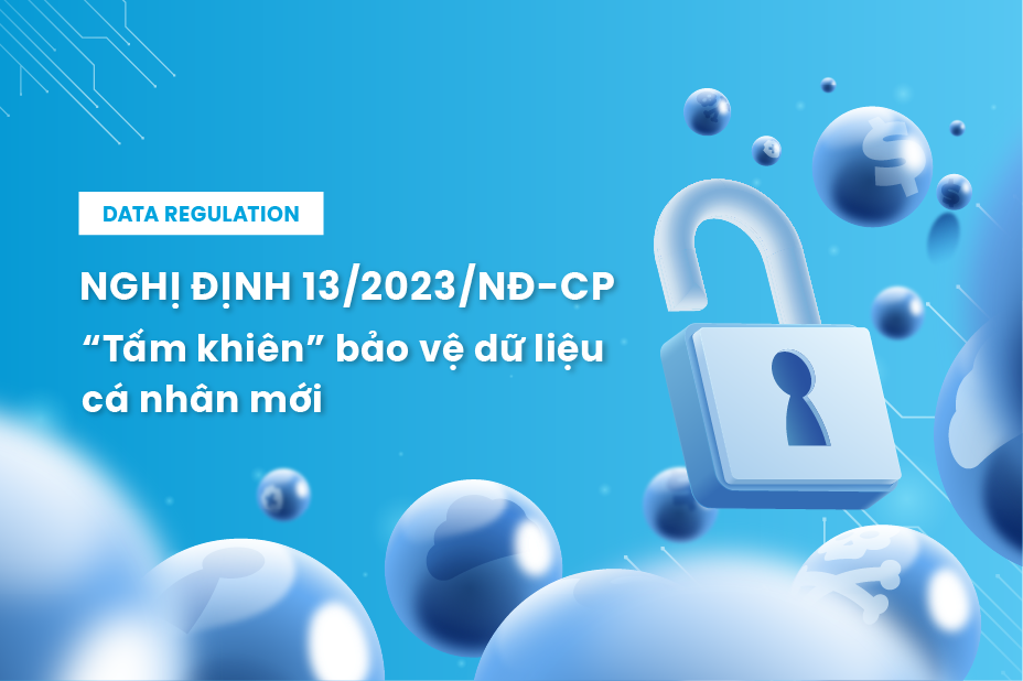 Nghị định 13/2023/NĐ-CP Bảo vệ dữ liệu cá nhân